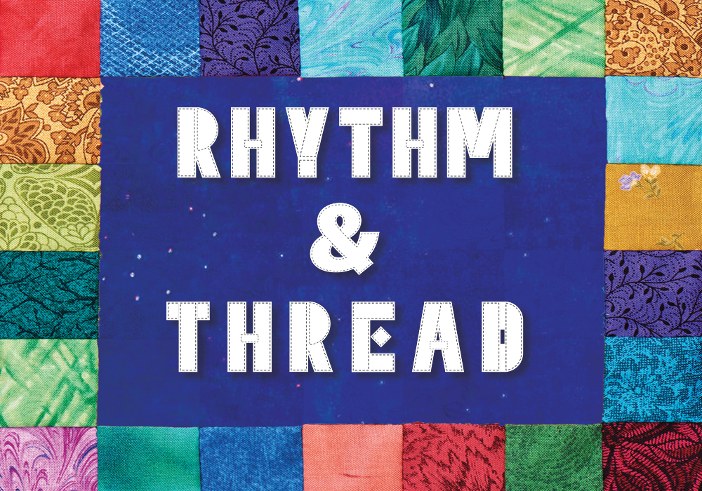 A patchwork quilt of colorful fabric squares frames a blue center with the bold white text “Rhythm and Thread” in the middle.