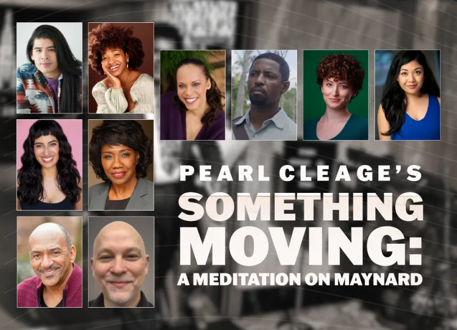 A collage of actors’ headshots appears beside the text “Pearl Cleage’s Something Moving: A Meditation on Maynard.”.