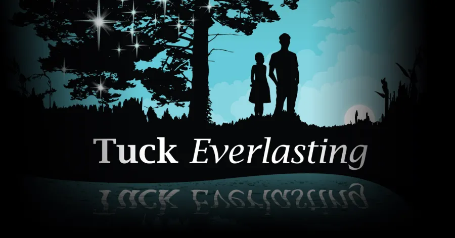 Silhouettes of a man and a woman stand by a tree at night under stars, with the words "Tuck Everlasting" reflected in water below.