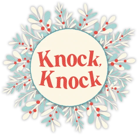Circular holiday wreath with red berries and white leaves surrounds a cream-colored center that displays the text "Knock, Knock" in bold red letters.