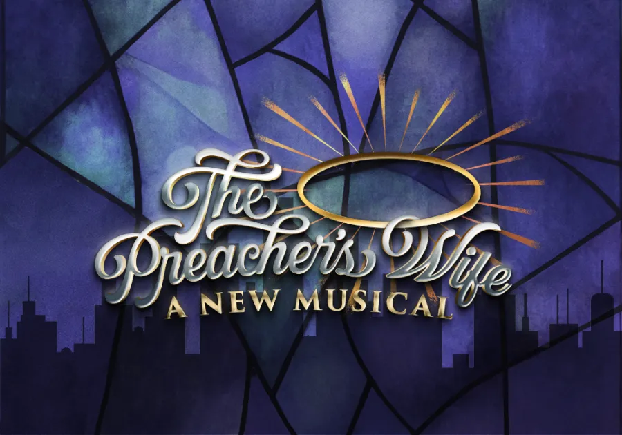 Logo for "The Preacher’s Wife: A New Musical" with a glowing halo above the title and a city skyline silhouette against a blue stained glass background.