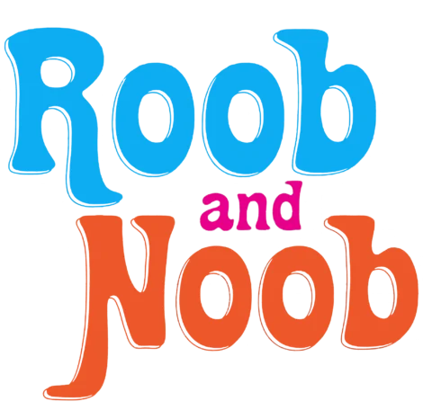 The image features the words "Roob and Noob" in large, colorful, playful font; "Roob" is blue, "and" is pink, and "Noob" is orange.