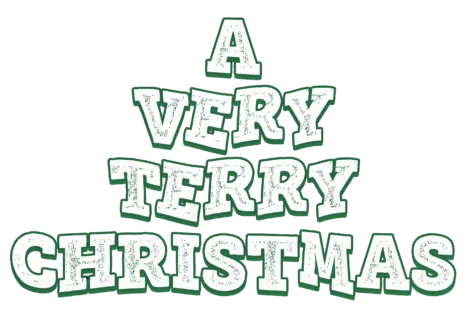 Green text reads “A Very Terry Christmas” in a stacked, blocky font with a white, distressed texture. The text shape resembles a Christmas tree.
