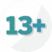 Large turquoise "13+" symbol on a light gray circular background, indicating an age restriction or suitability for ages 13 and older.