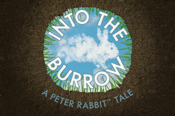A sky with a rabbit-shaped cloud and green grass is surrounded by the text "Into the Burrow: A Peter Rabbit Tale" on a dark soil background.