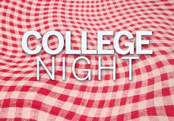 White text reading "College Night" over a red and white checkered background with a wavy pattern.
