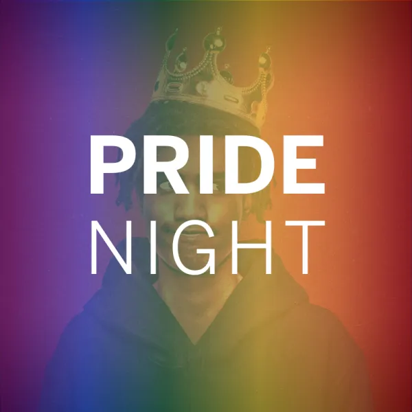 A person wearing a crown stands against a rainbow gradient background with the words "Pride Night" in large, bold white text over the image.