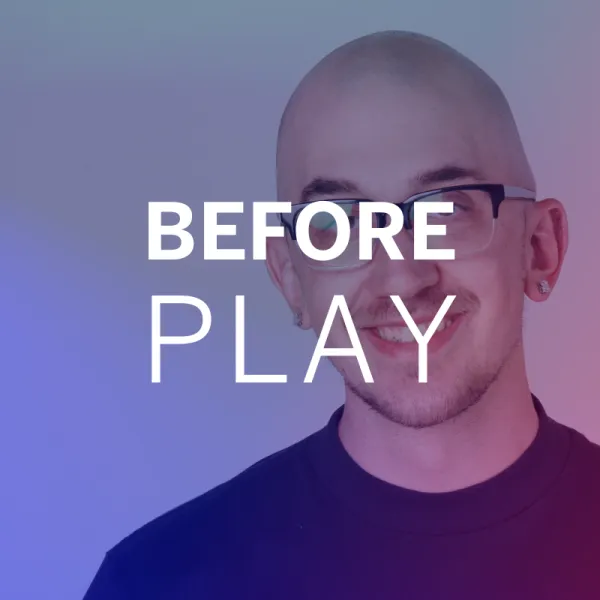 StephenBrownBeforePlay A person with glasses and earrings, smiling, with the words "BEFORE PLAY" overlaid on the image.