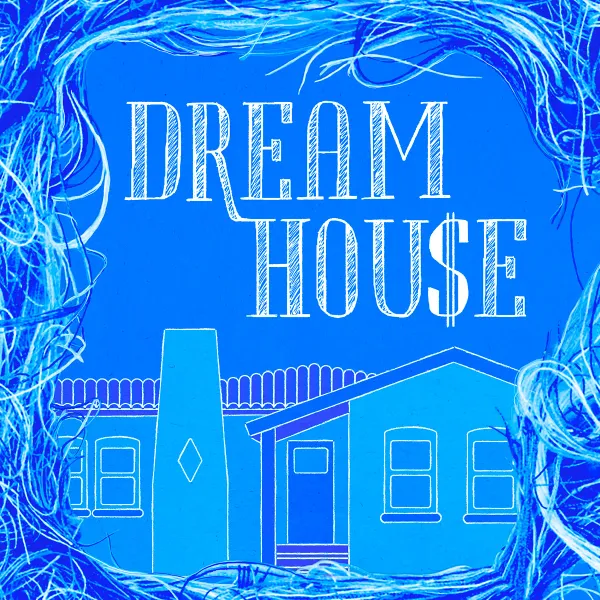 Alliance DH 1200×1200 Titleonly Illustration of a house with the words "DREAM HOUSE" in large text above, framed by abstract blue lines resembling twigs or branches.