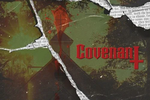 A dark, distressed graphic features a shadowy church silhouette, torn paper edges, and the word “Covenant” in red gothic text with a cross-like T.