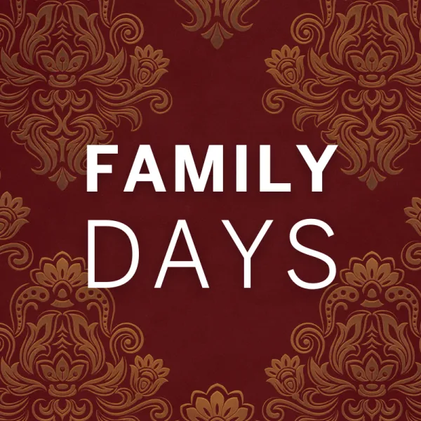Text "FAMILY DAYS" in bold white letters on a red background with gold floral patterns.