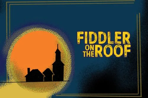 Silhouette of buildings against an orange sun with text “Fiddler on the Roof” in large yellow letters on a dark blue background.