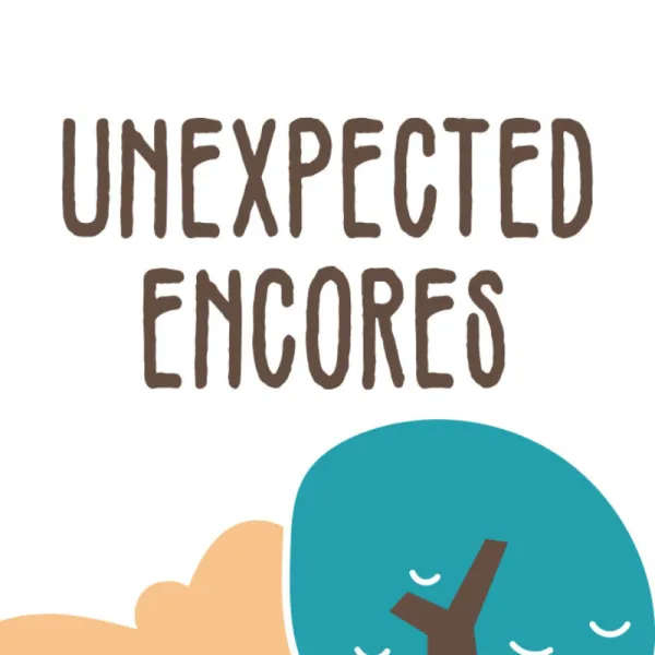 Illustration with the text "Unexpected Encores" above a teal clock and abstract shapes on a white background.