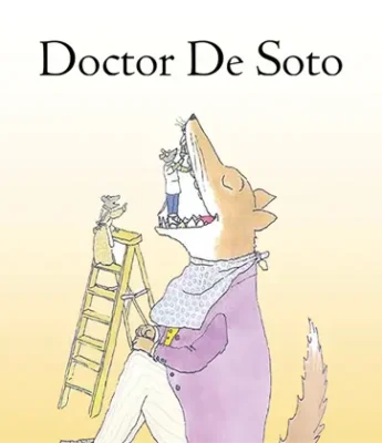 An illustrated mouse dentist stands on a ladder examining the open mouth of a large fox wearing a bib and seated on a chair. The title "Doctor De Soto" appears at the top.