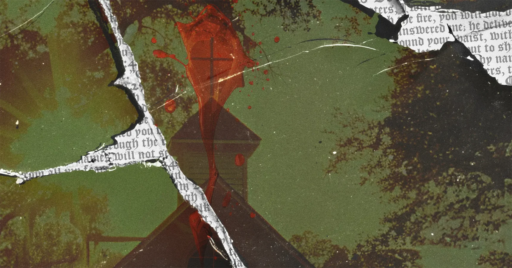 A torn, textured image of a church steeple with a cross, overlaid with red stains and fragments of text, set against a green background with tree silhouettes.