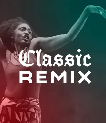 A woman with raised arms dances confidently; the words "Classic Remix" appear in bold text across the center of the image.
