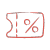 Red outlined icon of a ticket or coupon with a percentage symbol in the center, indicating a discount or special offer.