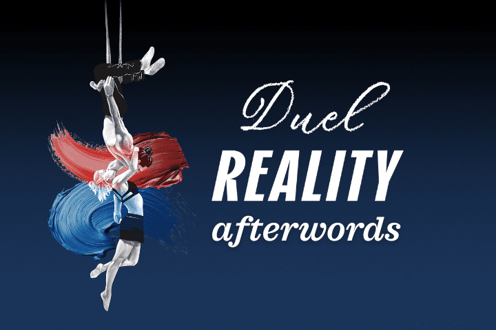 Two acrobats suspended by ropes perform mid-air, with text reading "Duel Reality afterwards" on a dark blue background with red and blue paint strokes.