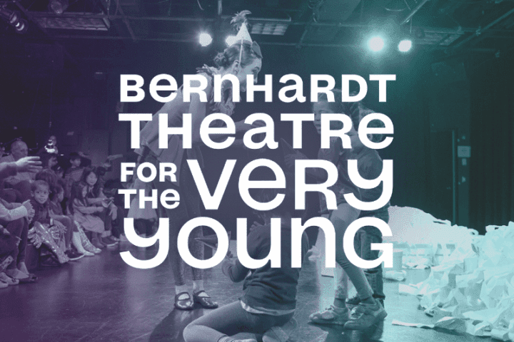 Children and adults participate in a theatre performance, with the text "Bernhardt Theatre for the Very Young" displayed prominently in the center.