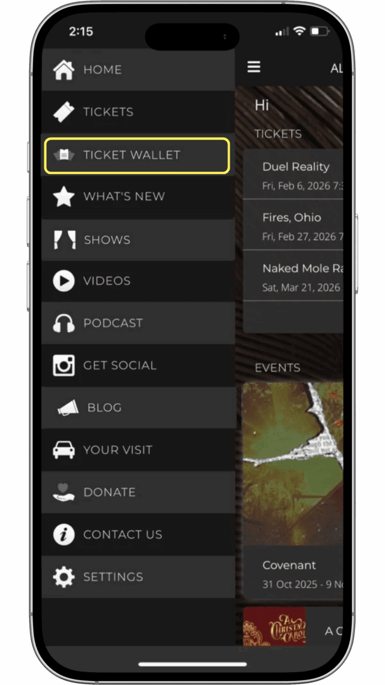 Ticket Wallet Tab – Mobile app menu displaying options such as Home, Tickets, Ticket Wallet (highlighted), Shows, Videos, Podcast, Get Social, Blog, Your Visit, Donate, Contact Us, and Settings.