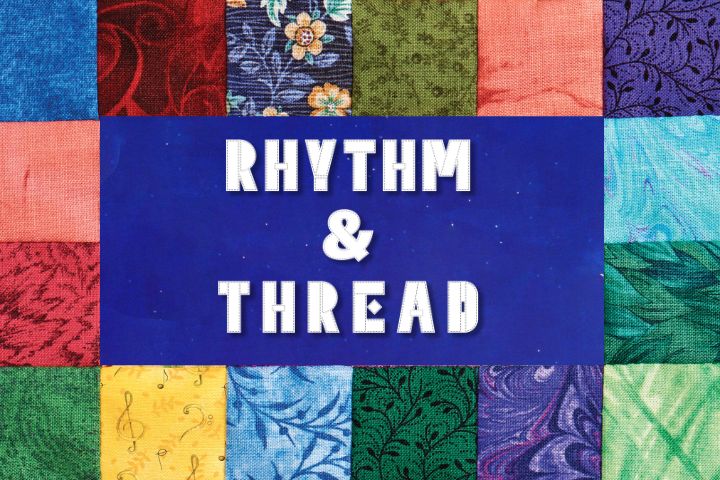 A patchwork quilt of colorful fabric squares surrounds a blue rectangle with the white text "Rhythm & Thread" in the center, capturing the playful spirit of a toddler takeover art festival.