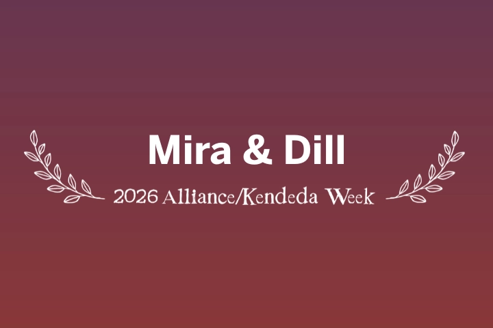 Text reading "Mira & Dill 2026 Alliance/Kendeda Week" on a gradient maroon background, framed by simple white leaf illustrations.