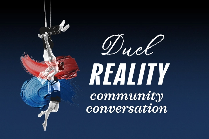 Two aerial performers hang upside down, one in red and one in blue, on a trapeze with the text "Duel Reality community conversation" on a dark blue background.