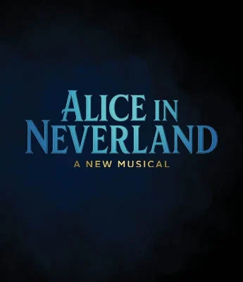 Text reads "Alice in Neverland: A New Musical" in blue and gold letters on a dark blue and black gradient background.