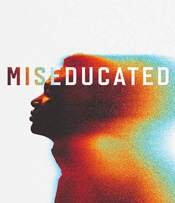Silhouette of a person in profile with colorful distortion effects, overlaid by the word "MISEDUCATED" in bold, uppercase letters.