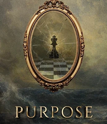 An ornate oval mirror reflects a chess piece silhouette on a cracked surface above the word "PURPOSE" against a stormy background.