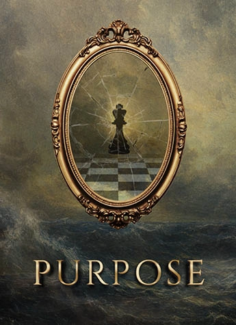 An ornate oval mirror reflects a chess piece silhouette on a cracked surface above the word "PURPOSE" against a stormy background.