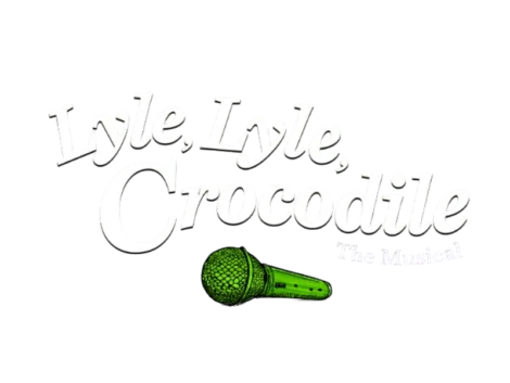 White text reads "Lyle, Lyle, Crocodile The Musical!" with a green microphone illustrated below the words on a plain background, perfectly capturing the playful spirit of Lyle Lyle Crocodile the Musical.