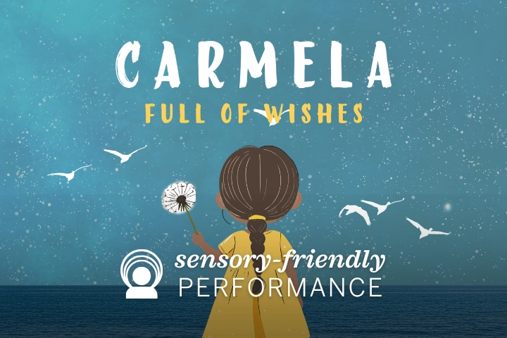 Illustration of a girl holding a dandelion by the sea with birds flying, promoting “Carmela Full of Wishes” sensory-friendly performance.